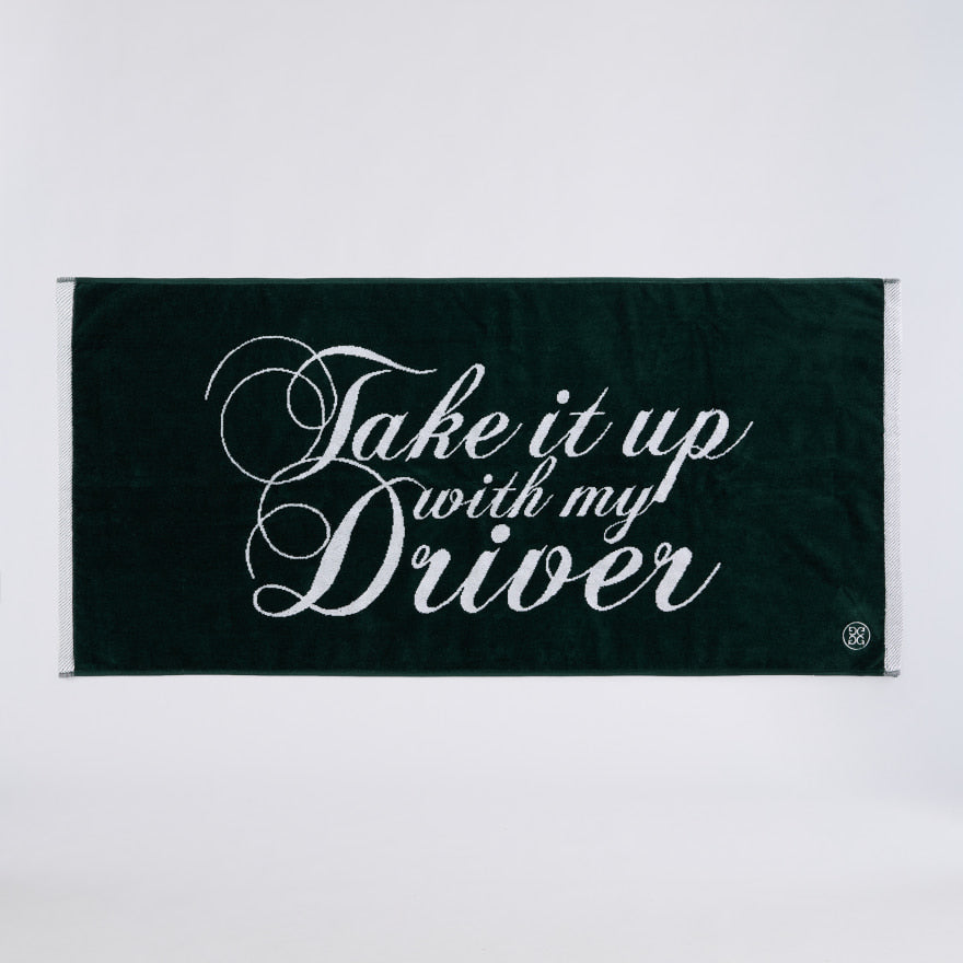 TAKE IT UP WITH MY DRIVER GOLF TOWEL - US 9368
